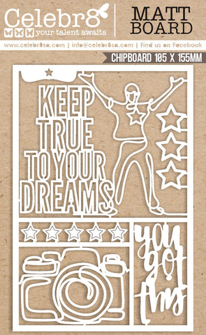 CELEBR8 Matt Board Equi | YOLO | Keep True to Your Dreams