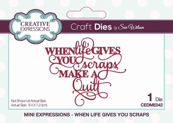 CREATIVE EXPRESSIONS Craft Dies | Mini Expressions | When Life Gives You Scraps Make A Quilt